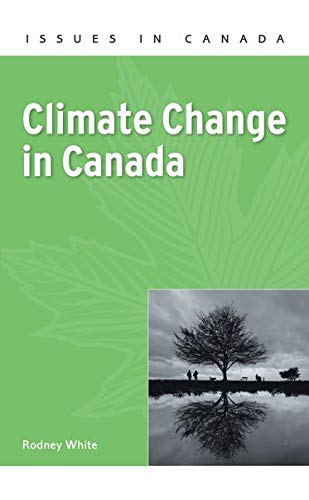Stock image for Climate Change in Canada (Issues in Canada) for sale by WorldofBooks