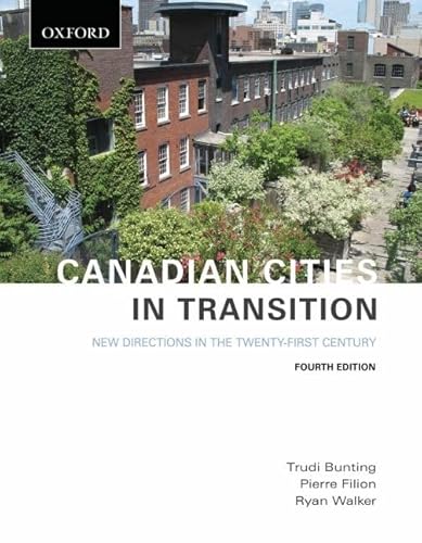 Beispielbild fr Canadian Cities in Transition: New Directions in the Twenty-First Century zum Verkauf von ThriftBooks-Dallas