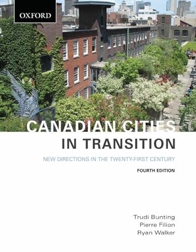 Stock image for Canadian Cities in Transition: New Directions in the Twenty-First Century for sale by ThriftBooks-Dallas