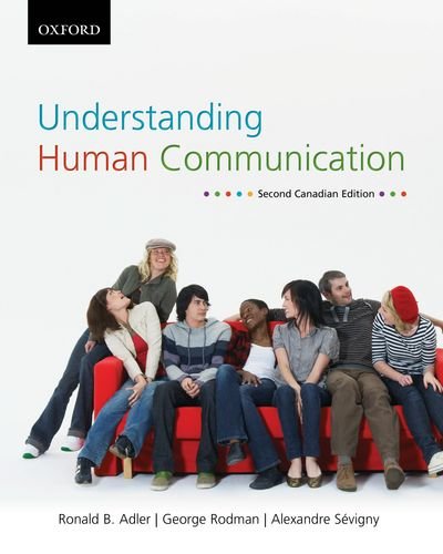 Imagen de archivo de Understanding Human Communication: Second Canadian Edition a la venta por Russell Books