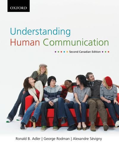 Understanding Human Communication: Second Canadian Edition