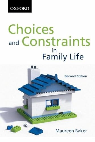 Stock image for Choices and Constraints in Family Life for sale by ThriftBooks-Dallas