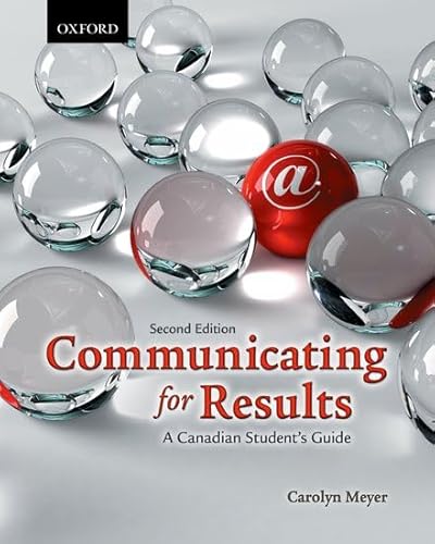 Communicating for Results: A Canadian Student's Guide