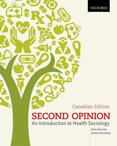 9780195431988: Second Opinion: An Introduction to Health Sociology, First Canadian Edition
