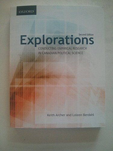 9780195432329: Explorations: Conducting Empirical Research in Canadian Political Science