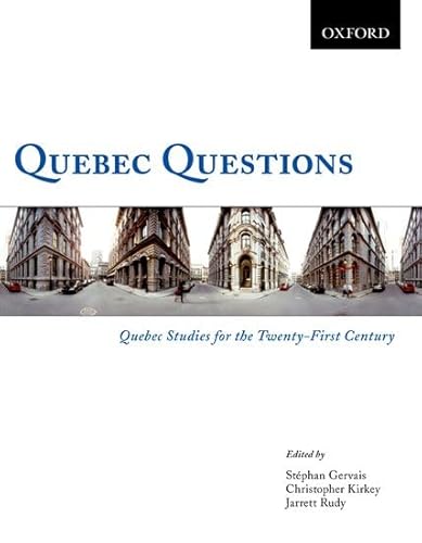 9780195432480: Quebec Questions: Quebec Studies for the Twenty-First Century