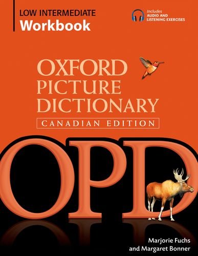 Imagen de archivo de Oxford Picture Dictionary Canadian Edition Low Intermediate Workbook a la venta por Bellwetherbooks