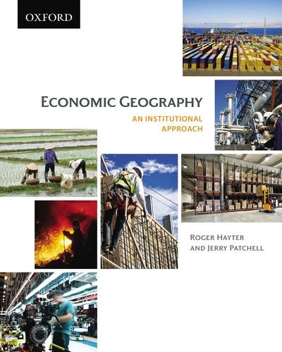 Beispielbild fr Economic Geography: An Institutional Approach zum Verkauf von Zoom Books Company