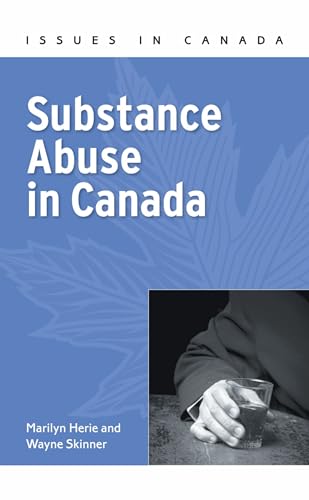 Beispielbild fr Substance Abuse in Canada zum Verkauf von Blackwell's