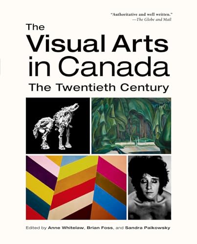 Stock image for The Visual Arts in Canada: The Twentieth Century for sale by Zoom Books Company