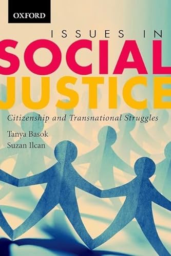 Beispielbild fr Issues in Social Justice : Citizenship and Transnational Struggles zum Verkauf von Better World Books