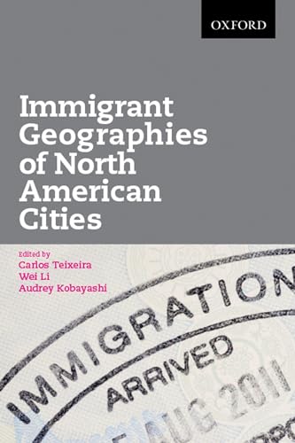 Beispielbild fr Immigrant Geographies of North American Cities zum Verkauf von ThriftBooks-Dallas