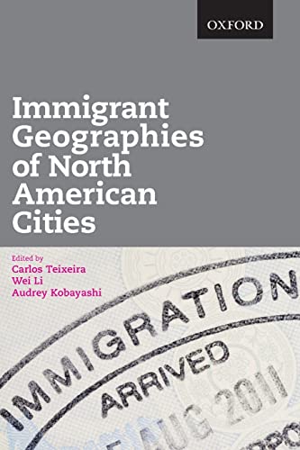 Imagen de archivo de Immigrant Geographies of North American Cities a la venta por Better World Books