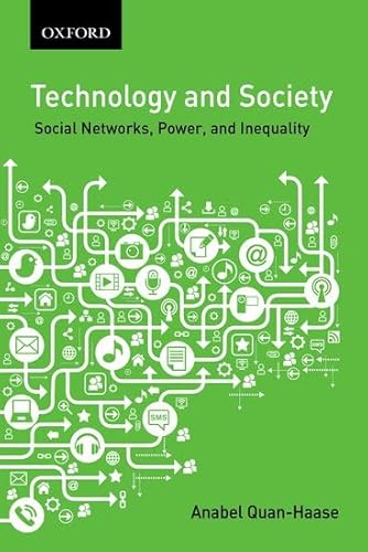 9780195437836: Technology and Society: Social Networks, Work, and Inequality (Themes in Canadian Sociology)
