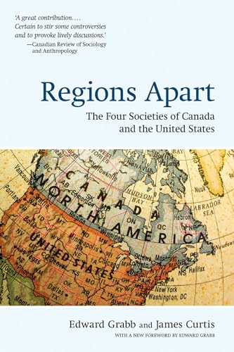 9780195438307: Regions Apart: The Four Societies of Canada and the United States (Wynford Books)