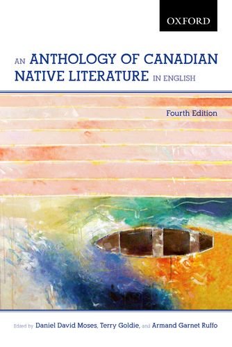 Stock image for An Anthology of Canadian Native Literature in English, Fourth Edition for sale by Zoom Books Company