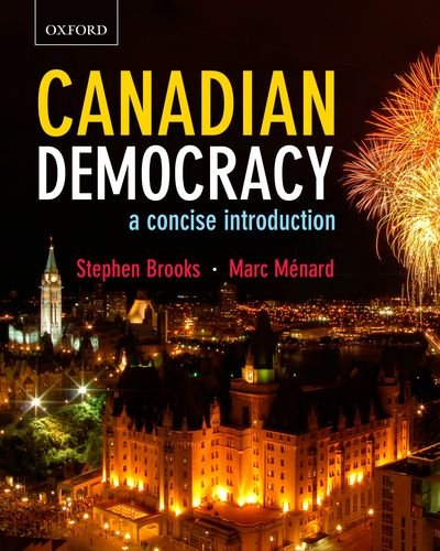 Beispielbild fr Canadian Democracy : A Concise Introduction zum Verkauf von Better World Books