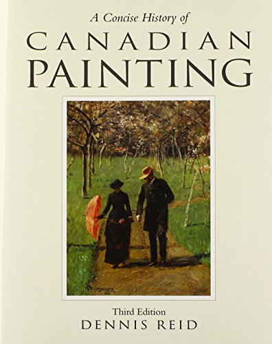 9780195444568: A Concise History of Canadian Painting, third edition