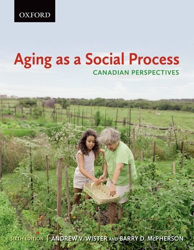 Stock image for Aging As a Social Process : Canadian Perspectives for sale by Better World Books: West