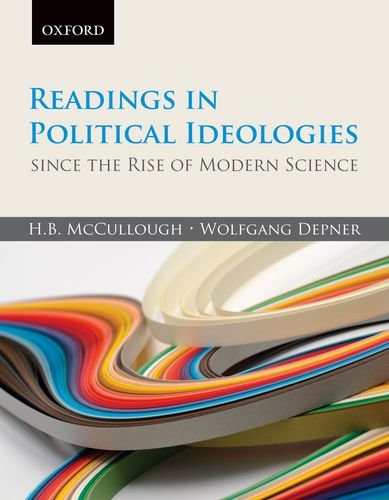 Stock image for Readings in Political Ideologies since the Rise of Modern Science for sale by Better World Books