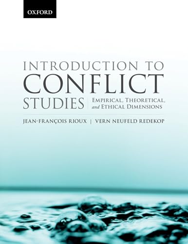 Stock image for Introduction to Conflict Studies:: Empirical, Theoretical, and Ethical Dimensions. Illustrated Edition for sale by Lost Books