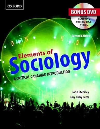 Imagen de archivo de Elements of Sociology : A Critical Canadian Introduction, with Companion DVD a la venta por Better World Books