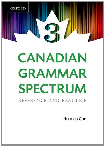 Stock image for Canadian Grammar Spectrum 3 : Reference and Practice for sale by Better World Books