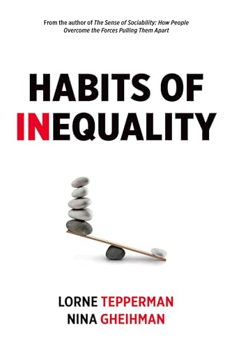 Stock image for Habits of Inequality for sale by Better World Books