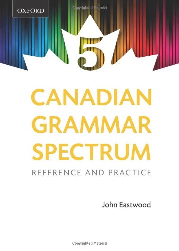 Stock image for Canadian Grammar Spectrum 5 : Reference and Practice for sale by Better World Books: West