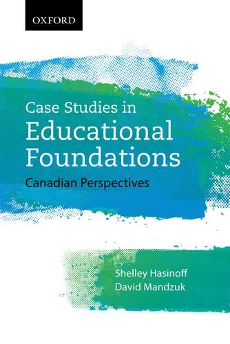 Beispielbild fr Case Studies in Educational Foundations : Canadian Perspectives zum Verkauf von Better World Books