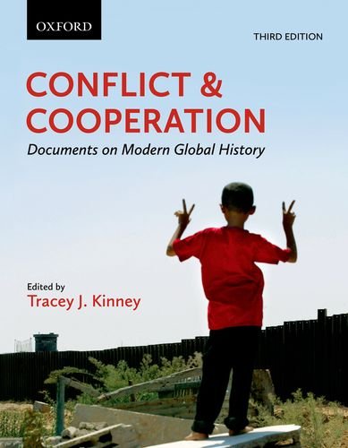 Beispielbild fr Conflict and Cooperation : Documents on Modern Global History zum Verkauf von Better World Books
