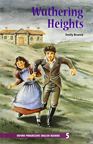 9780195455618: Oxford Progressive English Readers: Grade 5: Wuthering Heights