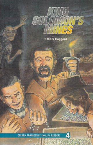 New Oxford Progressive English Readers: Grade 4: 3,700 Headwords: King  Solomon's Mines - Haggard, H. Rider: 9780195462494 - AbeBooks