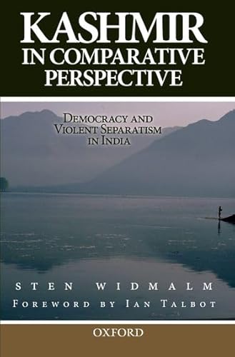 9780195470055: Kashmir in Comparative Perspective: Democracy and Violent Separatism in India