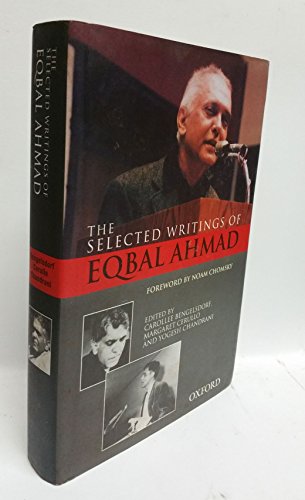 9780195471632: The Selected Writings of Eqbal Ahmad