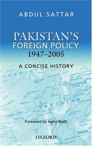 Imagen de archivo de Pakistan's Foreign Policy 1947-2005: A Concise History a la venta por Hourglass Books