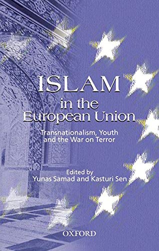 Beispielbild fr Islam in the European Union: Transnationalism, Youth and the War on Terror zum Verkauf von Powell's Bookstores Chicago, ABAA