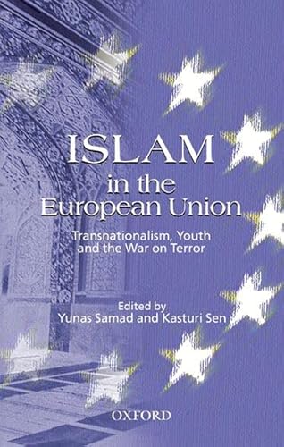 Stock image for Islam in the European Union: Transnationalism, Youth and the War on Terror for sale by Powell's Bookstores Chicago, ABAA