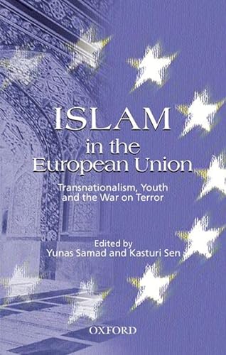 9780195472516: Islam in the European Union: Transnationalism, Youth and the War on Terror