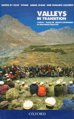 Imagen de archivo de Valleys in Transition: Twenty Years of AKRSP's Experience in Northern Pakistan a la venta por AwesomeBooks