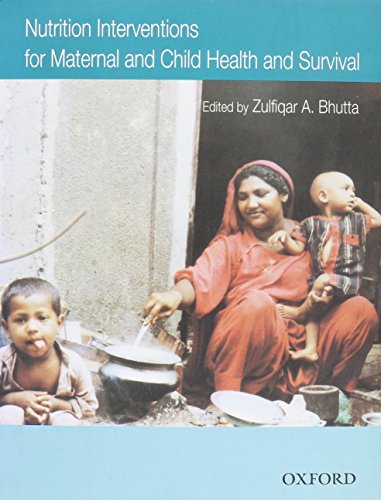 Stock image for Nutrition Interventions for Maternal & Child Health & Survival. for sale by Powell's Bookstores Chicago, ABAA