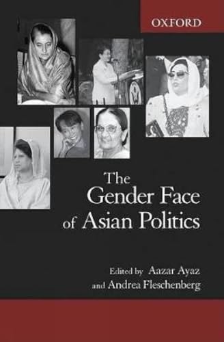 Imagen de archivo de The Gender Face of Asian Politics a la venta por PBShop.store US