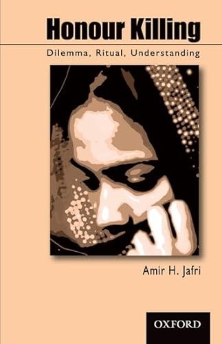 Stock image for Honour Killing: Dilemma, Ritual, Understanding for sale by Firefly Bookstore