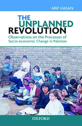 Imagen de archivo de The Unplanned Revolution: Observations on the Processes of Socio-Economic Change in Pakistan a la venta por Housing Works Online Bookstore