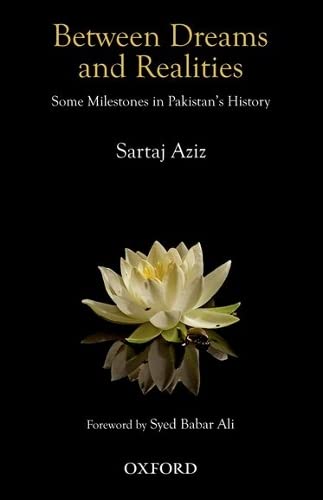 Beispielbild fr Between dreams and realities : some milestones in Pakistan's history. zum Verkauf von Kloof Booksellers & Scientia Verlag