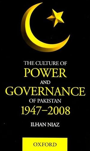 Beispielbild fr The Culture of Power and Governance in Pakistan zum Verkauf von Wonder Book