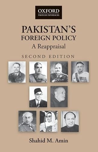 Stock image for Pakistan's Foreign Policy: A Reappraisal (Oxford Pakistan Paperbacks) for sale by Ergodebooks