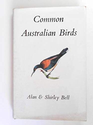 Common Australian birds (9780195500431) by Alan Bell