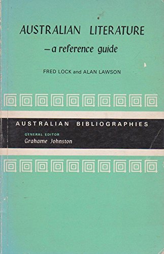 Stock image for Australian literature, a reference guide (Australian bibliographies) for sale by Wonder Book