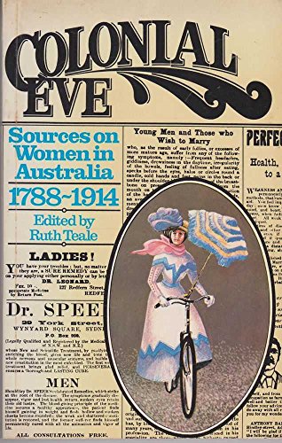 Stock image for Colonial Eve - Sources on Women in Australia, 1788-1914 for sale by Barclay Books